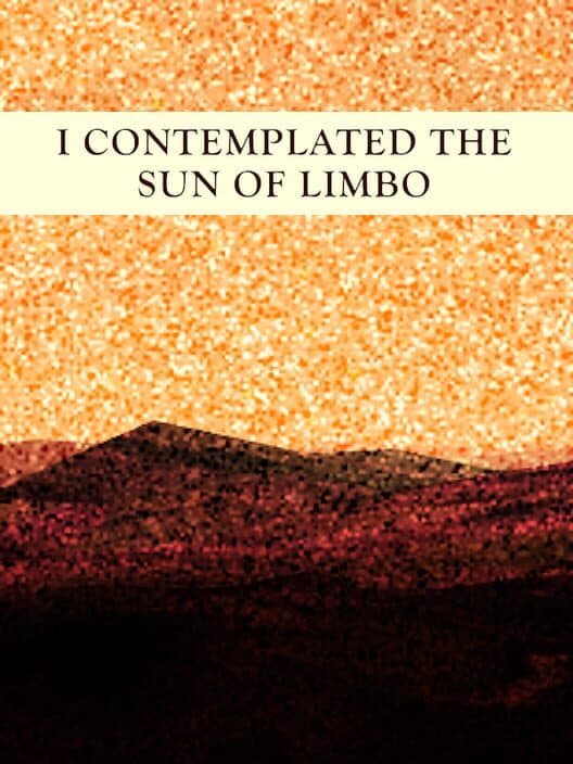Обложка I Contemplated the Sun of Limbo