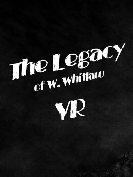 Обложка The legacy of W. Whitlaw VR
