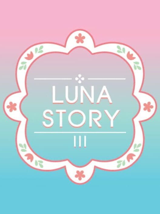Обложка Luna Story III: On Your Mark