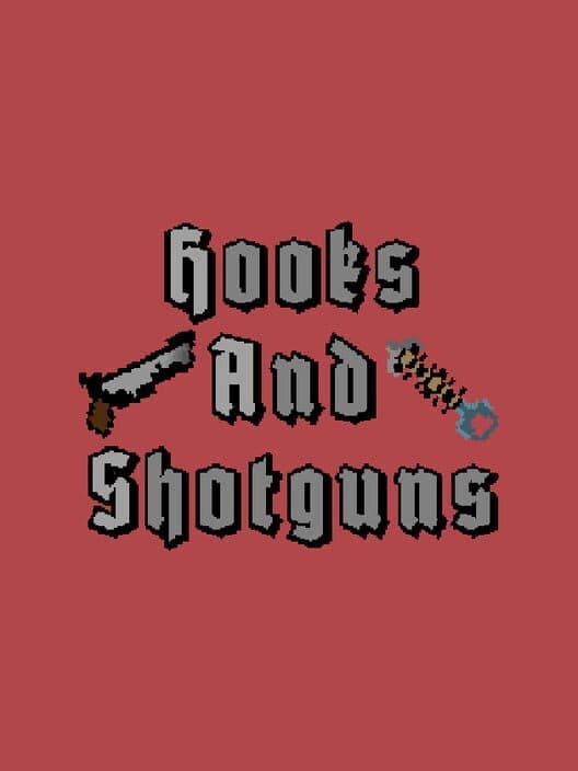 Обложка Hooks & Shotguns