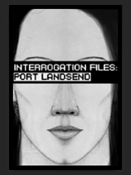 Обложка Interrogation Files: Port Landsend