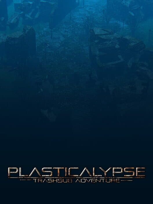 Обложка Plasticalypse: TrashSub Adventures