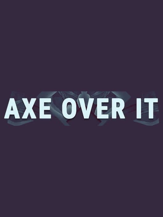Обложка Axe Over It