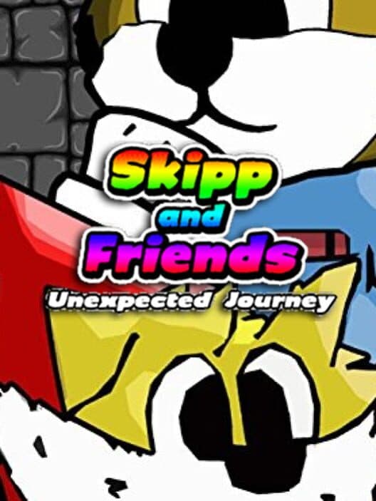 Обложка Skipp and Friends: Unexpected Journey