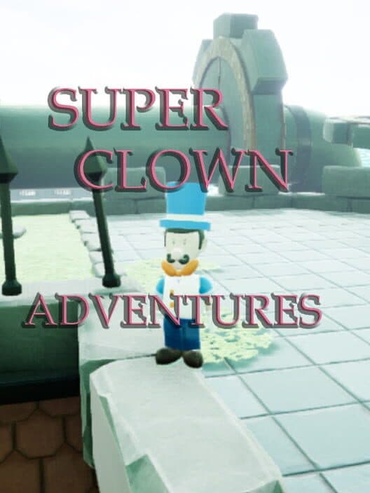 Обложка Super Clown Adventures