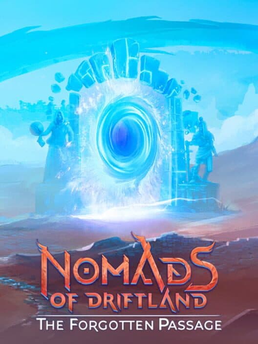 Обложка Nomads of Driftland: The Forgotten Passage