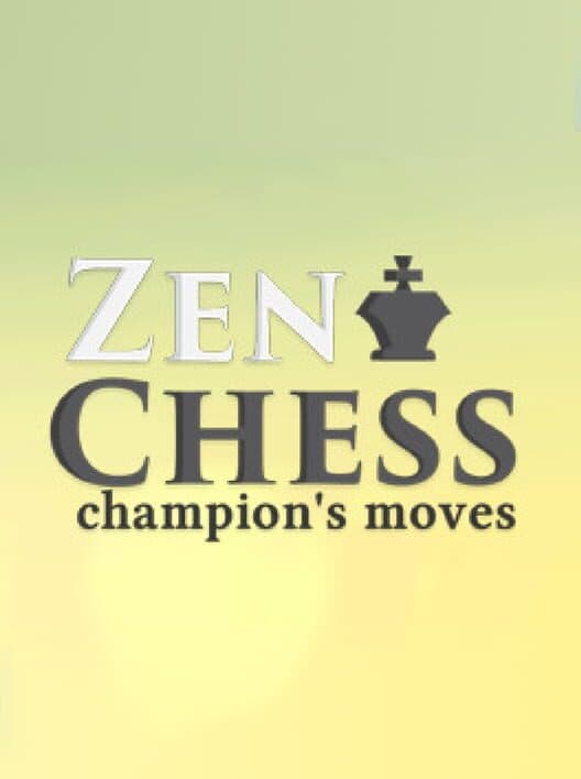 Обложка Zen Chess: Champion's Moves