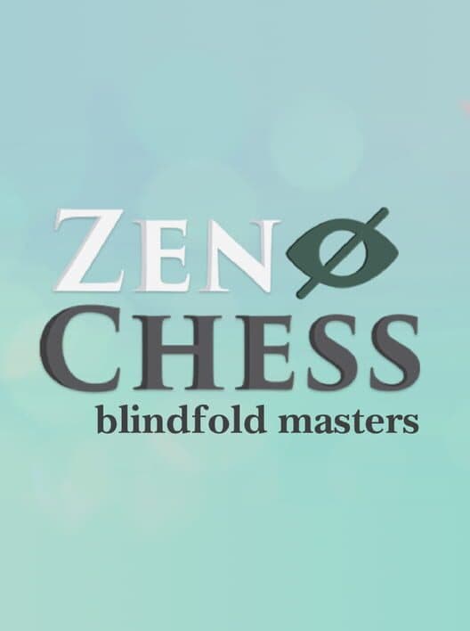 Обложка Zen Chess: Blindfold Masters