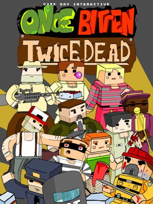 Обложка Once Bitten, Twice Dead