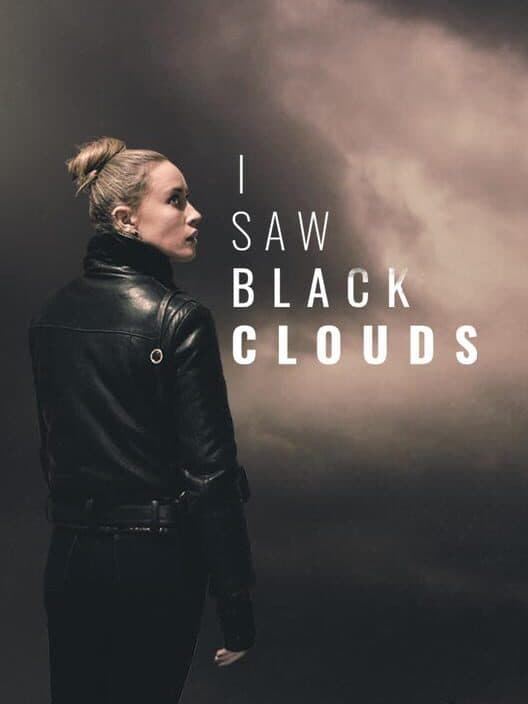 Обложка I Saw Black Clouds