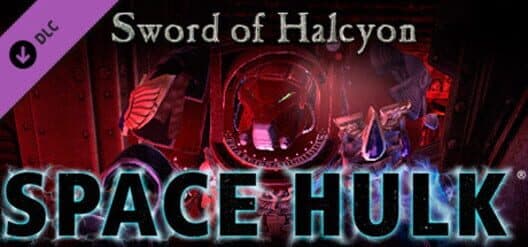Обложка Space Hulk: Sword of Halcyon Campaign