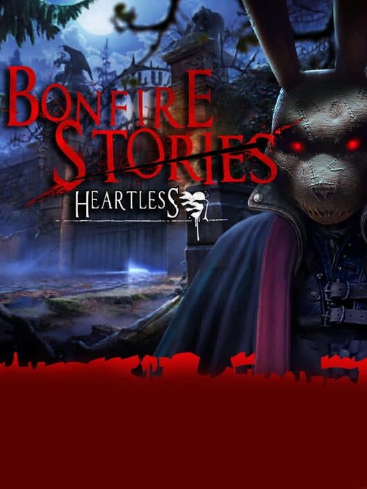 Обложка Bonfire Stories: Heartless