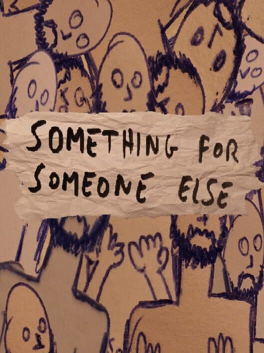 Обложка Something for Someone Else