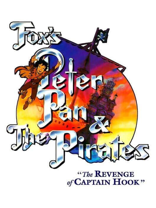 Обложка Fox's Peter Pan & The Pirates: The Revenge of Captain Hook