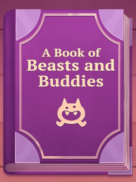 Обложка A Book of Beasts and Buddies