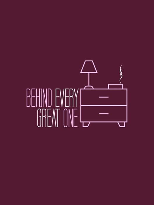 Обложка Behind Every Great One