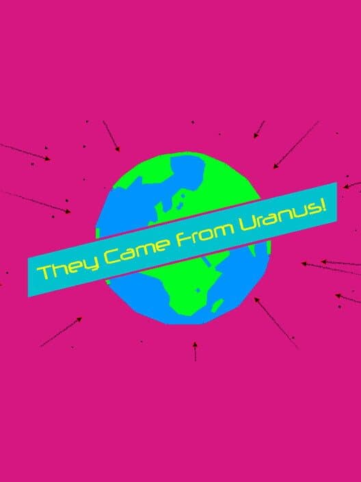 Обложка They Came From Uranus!