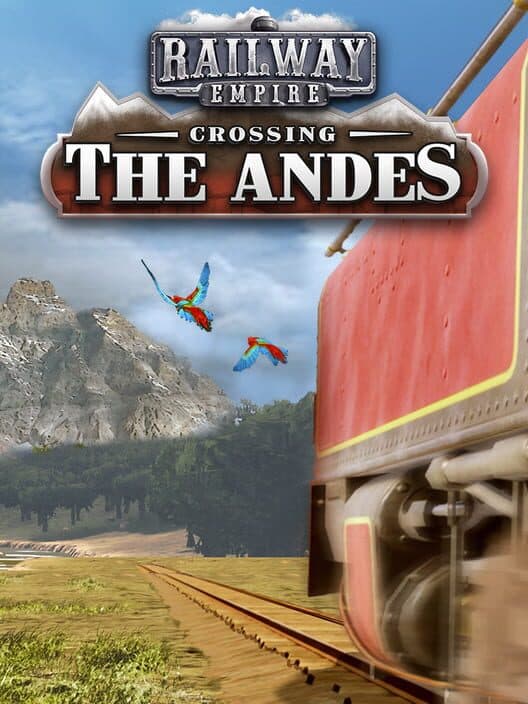 Обложка Railway Empire: Crossing the Andes