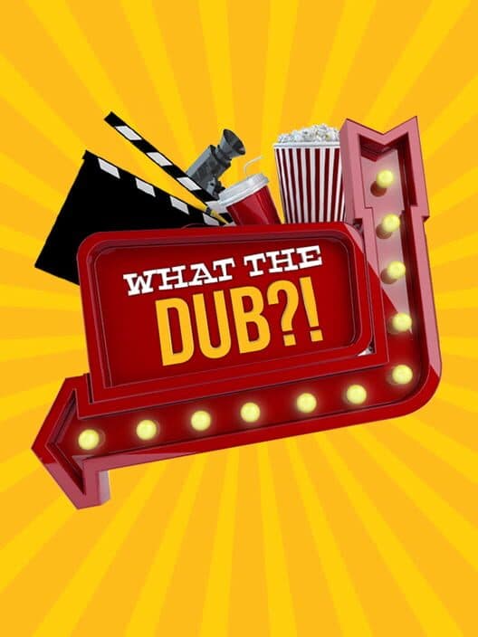 Обложка What the Dub?!