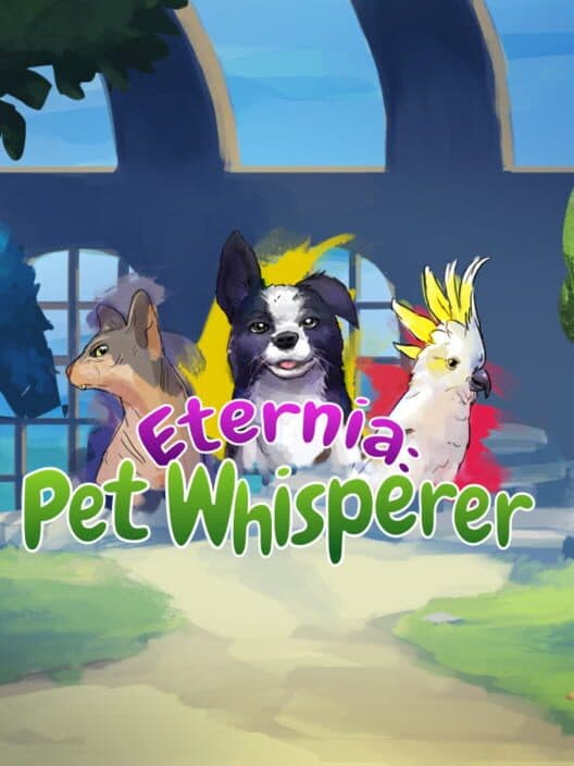 Обложка Eternia: Pet Whisperer