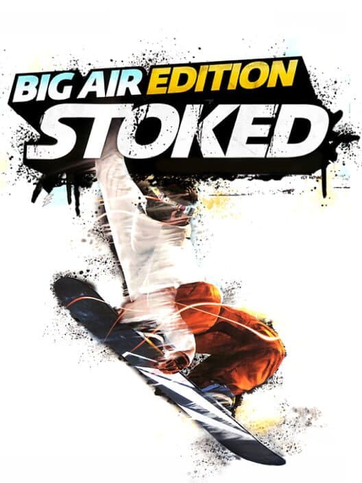 Обложка Stoked: Big Air Edition