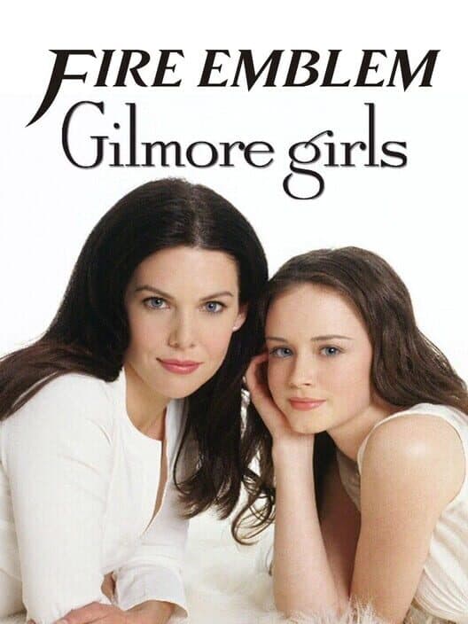 Обложка Fire Emblem: Gilmore Girls