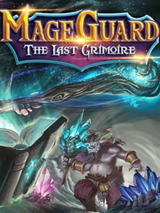 Обложка Mage Guard: The Last Grimoire