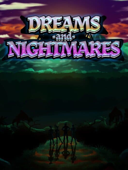 Обложка Dreams and Nightmares