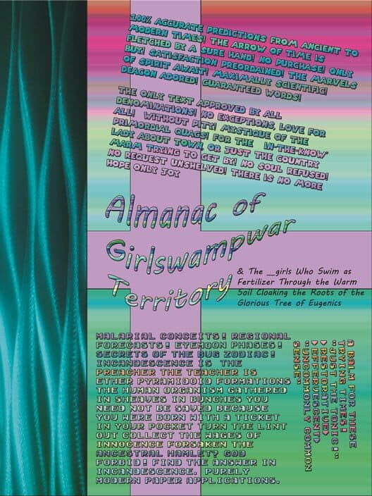 Обложка Almanac of Girlswampwar Territory & The Girls Who Swim as Fertilizer Through the Warm Soil Cloaking the Roots of the Glorious Tree of Eugenics: Giving Birth to a Black Hole in a Walmart Parking Lot at 1am