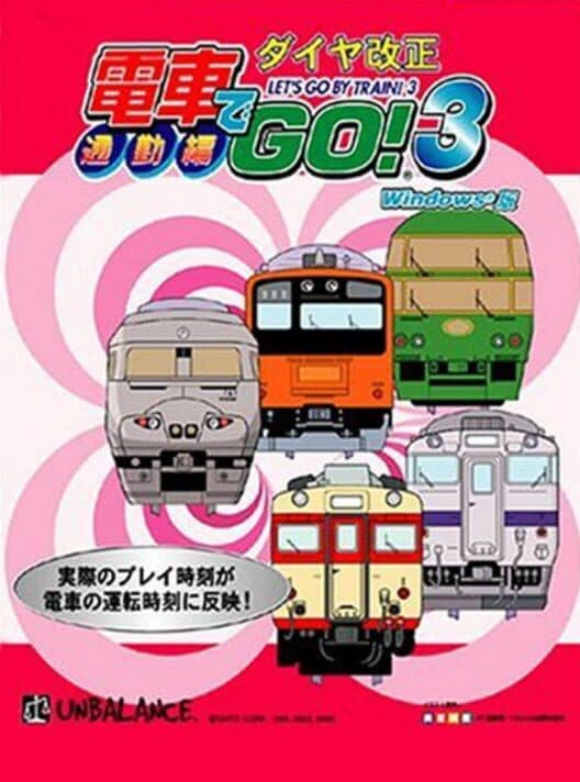 Обложка Densha de Go! 3 Tsuukinhen: Daiyakaisei
