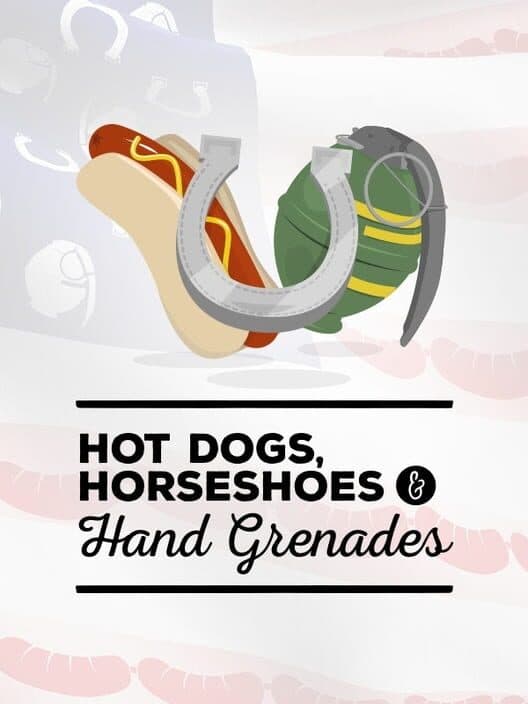 Обложка Hot Dogs, Horseshoes & Hand Grenades