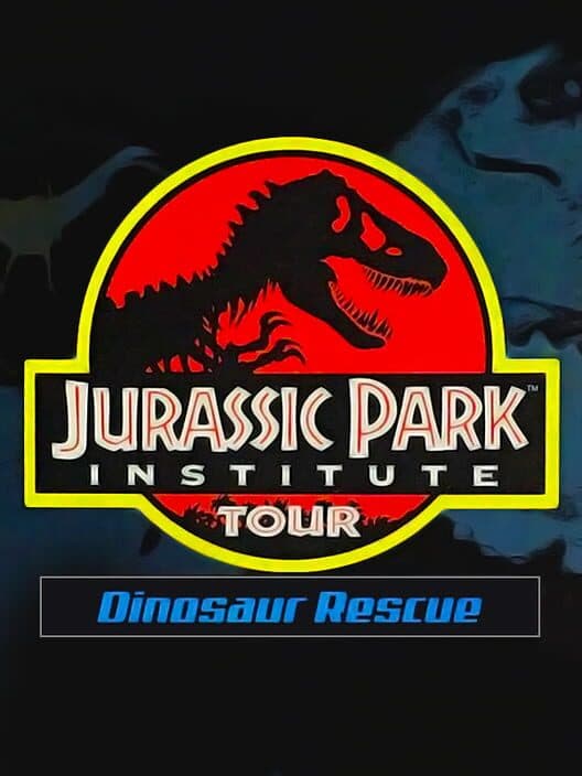 Обложка Jurassic Park Institute Tour: Dinosaur Rescue