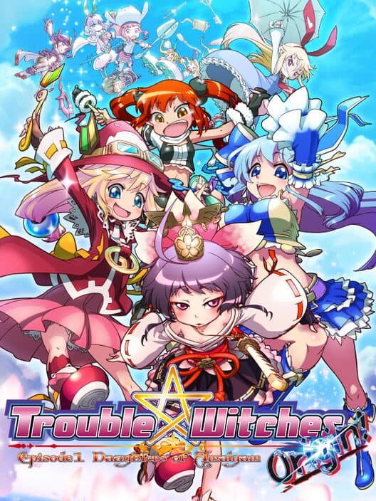 Обложка Trouble Witches Origin: Episode1 Daughters of Amalgam