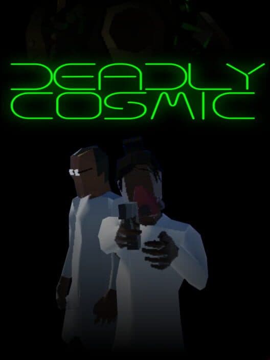 Обложка Deadly Cosmic