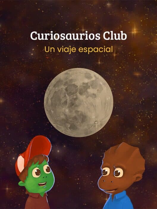 Обложка Curiosaurios Club: Un Viaje Espacial