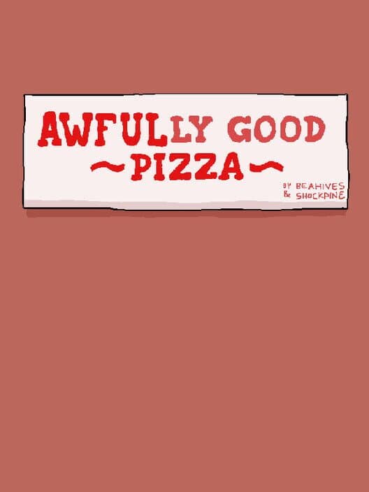 Обложка Awfully Good Pizza