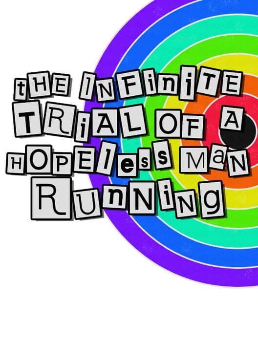 Обложка The Infinite Trial of a Hopeless Man Running