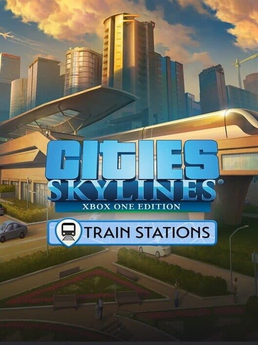 Обложка Cities: Skylines - Content Creator Pack: Train Stations