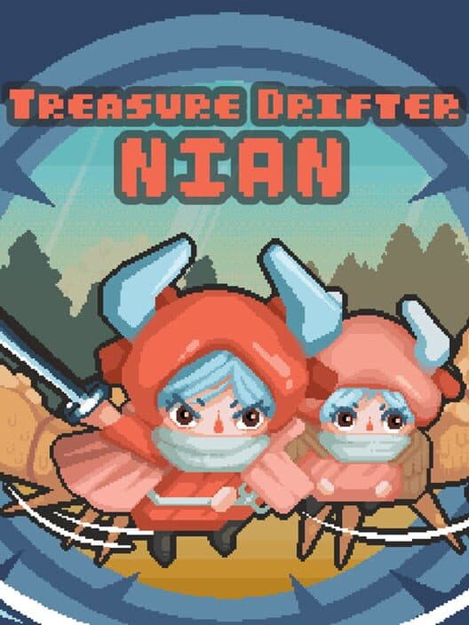 Обложка Treasure Drifter: Nian