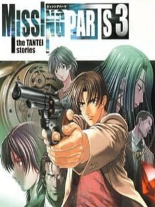 Обложка Missing Parts 3: The Tantei Stories