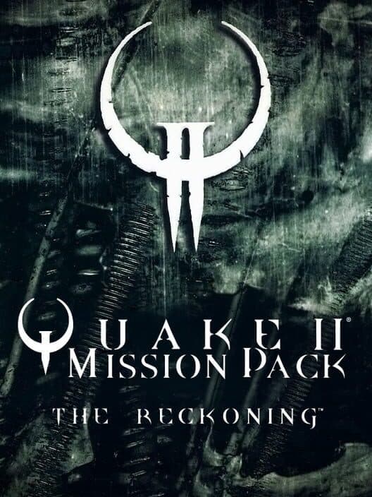 Обложка Quake II Mission Pack: The Reckoning