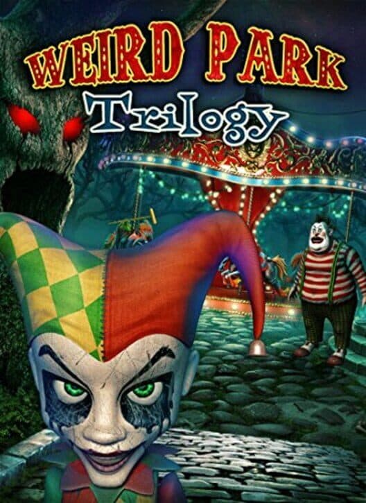 Обложка Weird Park Trilogy
