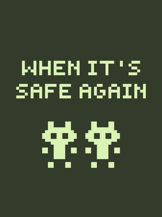 Обложка When It's Safe Again