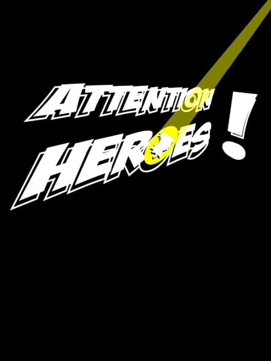 Обложка Attention Heroes!