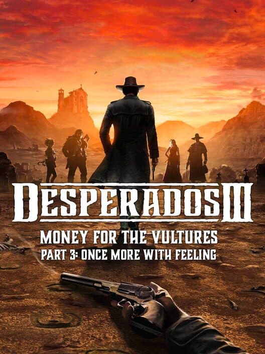 Обложка Desperados III: Money for the Vultures - Part 3: Once More With Feeling