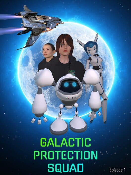 Обложка Galactic Protection Squad: Episode 1