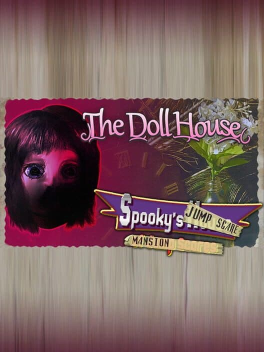 Обложка Spooky's Jump Scare Mansion: The Doll House