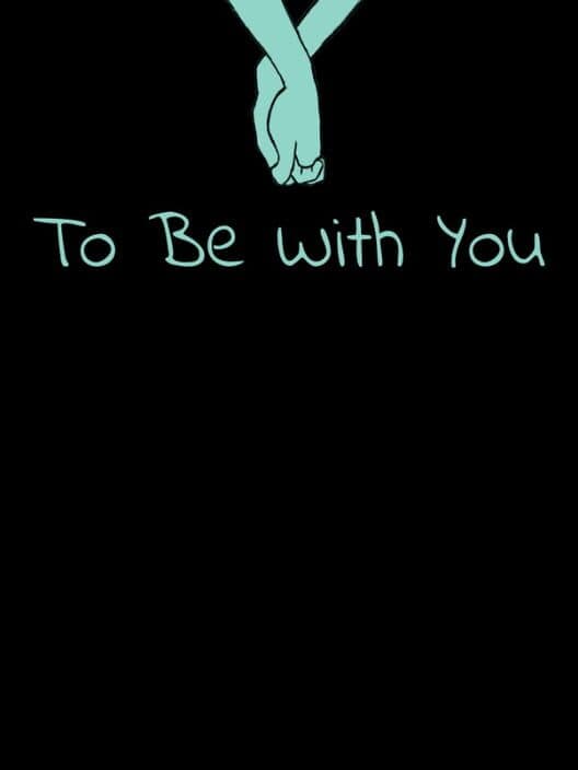 Обложка To Be With You