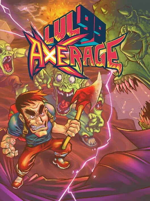 Обложка LVL99: AxeRage
