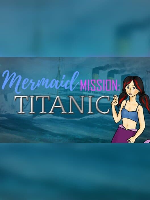 Обложка Mermaid Mission: Titanic